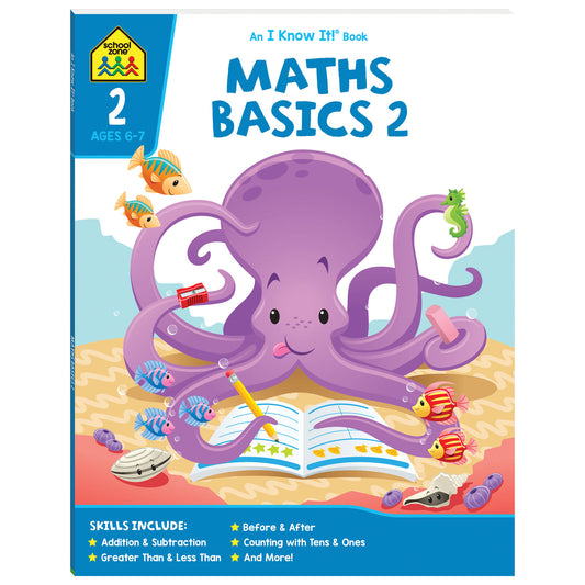 School Zone Maths Basics 2 Ages 6-7 - Timbertime Toys